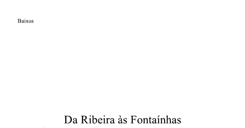 Da Ribeira às Fontaínhas